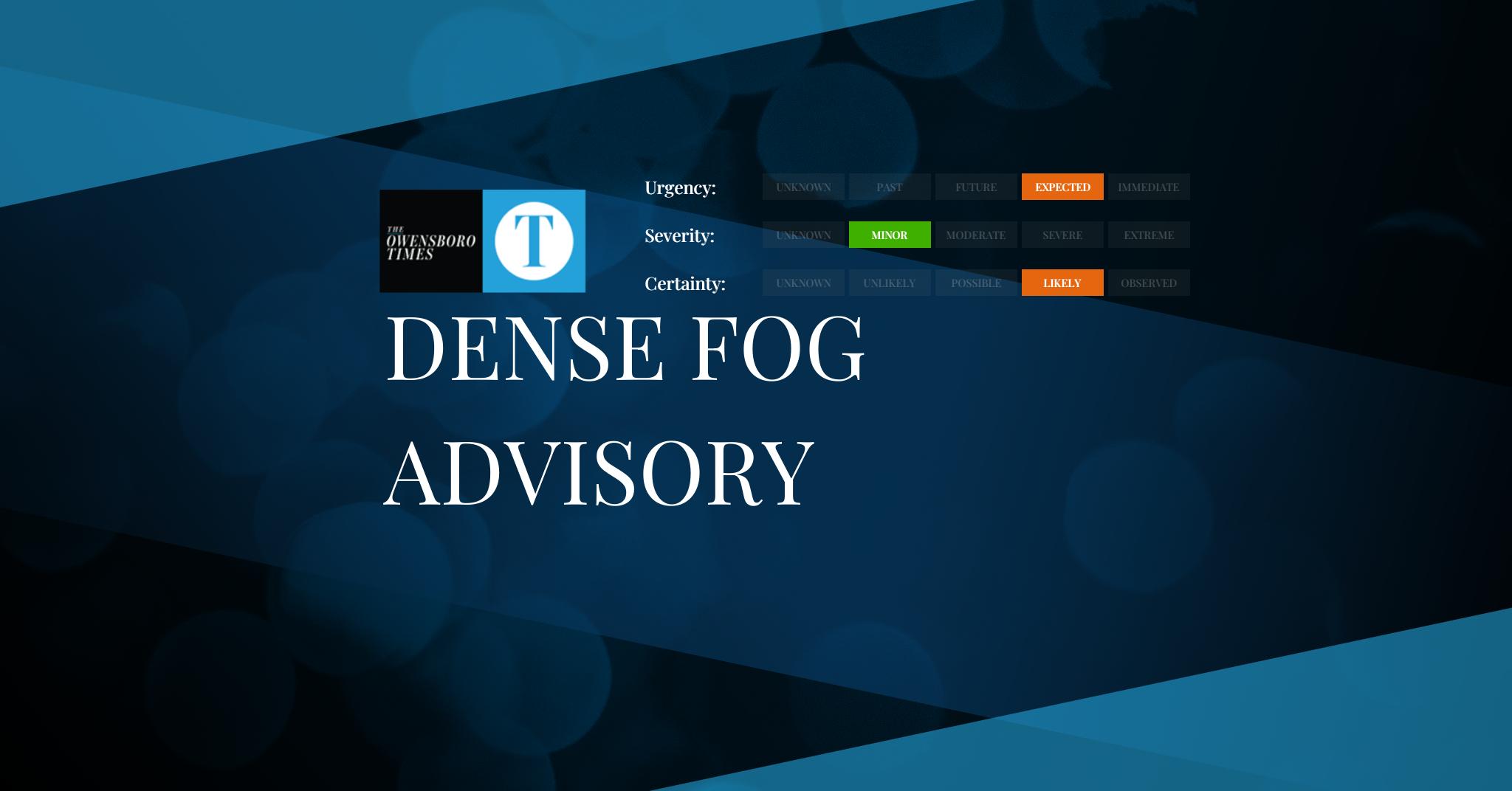 Dense Fog Advisory